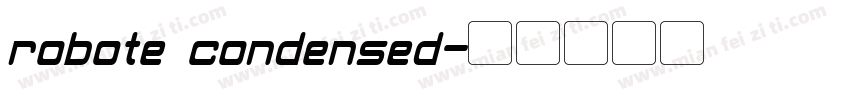 robote condensed字体转换